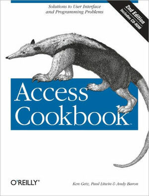 Access Cookbook by Andy Baron, Andy Baron, Paul Litwin