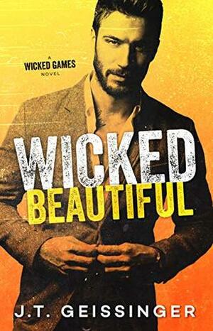 Wicked Beautiful by J.T. Geissinger