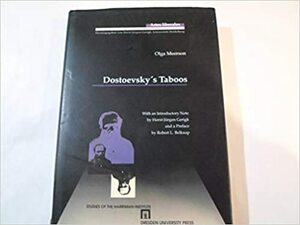Dostoevsky's Taboos by Olʹga Meerson, Olga Meerson