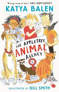 The Appletree Animal Agency by Katya Balen