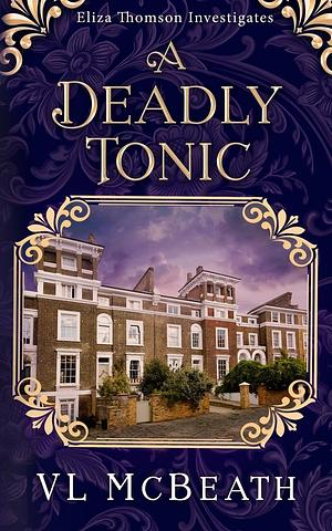A Deadly Tonic by V.L. McBeath