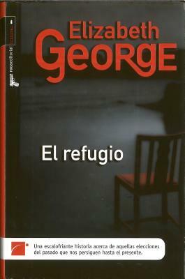 El Refugio by Elizabeth George