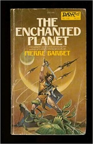 The Enchanted Planet by Pierre Barbet