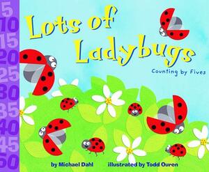 Lots of Ladybugs!: Counting by Fives by 