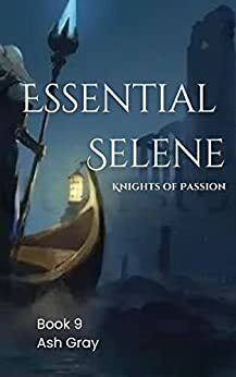 Essential Selene by Ash Gray
