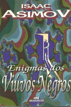 Enigma dos Viuvos Negros by Isaac Asimov