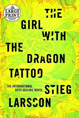 The Girl with the Dragon Tattoo by Stieg Larsson