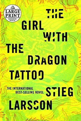 The Girl with the Dragon Tattoo by Stieg Larsson