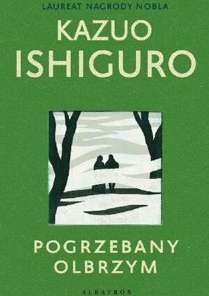 Pogrzebany olbrzym by Kazuo Ishiguro