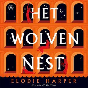 Het wolvennest by Elodie Harper