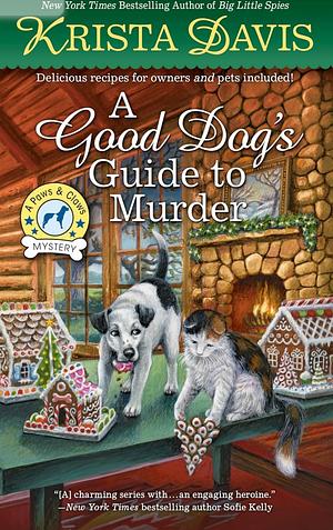 A Good Dog's Guide to Murder by Krista Davis