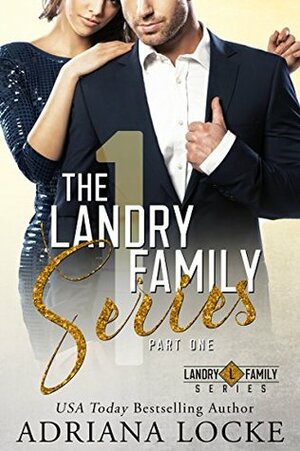 The Landry Family Series: Part One by Adriana Locke