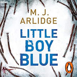 Little Boy Blue by M.J. Arlidge