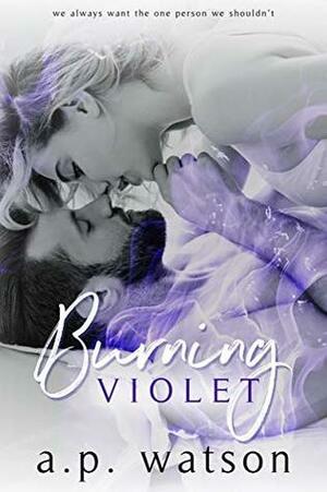 Burning Violet by A.P. Watson
