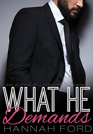 What He Demands by Hannah Ford