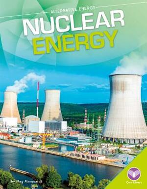 Nuclear Energy by Meg Marquardt