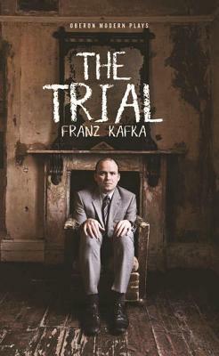 The Trial by Franz Kafka