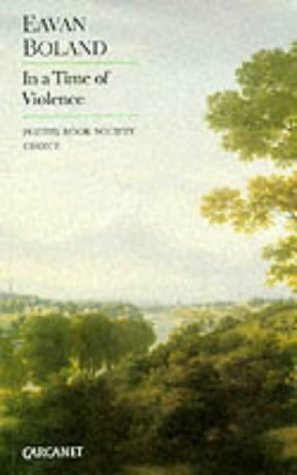 In a Time of Violence by Eavan Boland