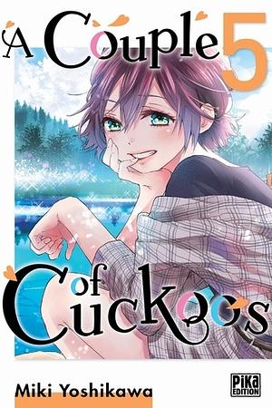 A Couple of Cuckoos Tome 5, Volume 5 by Miki Yoshikawa