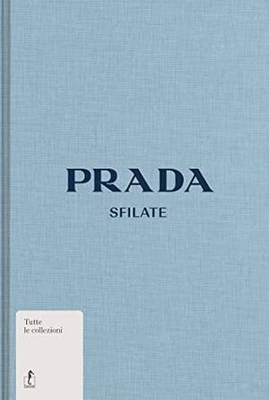 Prada. Sfilate by Susannah Frankel