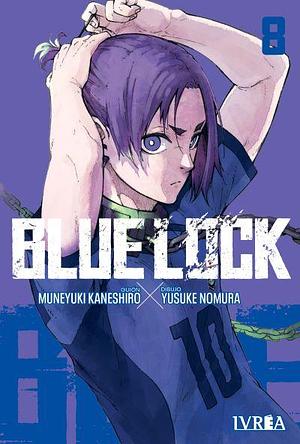 Blue Lock, vol. 8 by Muneyuki Kaneshiro, Muneyuki Kaneshiro, Yusuke Nomura