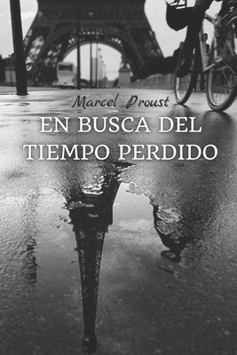 En busca del tiempo perdido by Marcel Proust