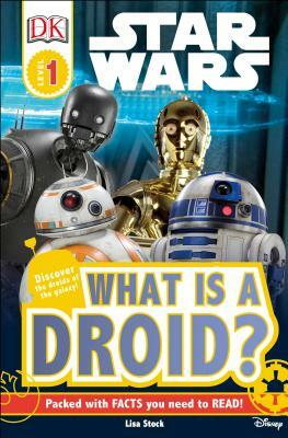 What Is a Droid? by Lisa Stock