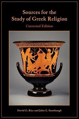 Sources for the Study of Greek Religion by David Rice