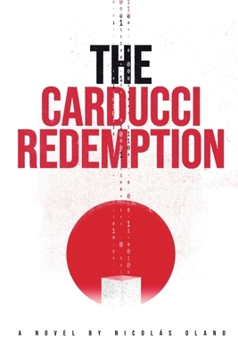 The Carducci Redemption: Book Three of The Carducci Trilogy by Nicolas Olano