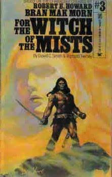 For the Witch of the Mists by Richard L. Tierney, David C. Smith, Douglas Beekman