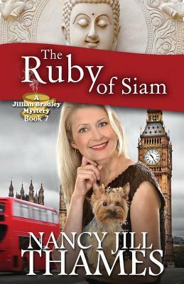 The Ruby of Siam: A Jillian Bradley Mystery by Nancy Jill Thames