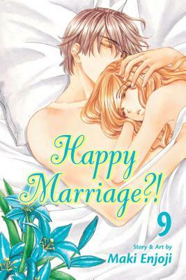 Happy Marriage Vol. 9 by Maki Enjōji