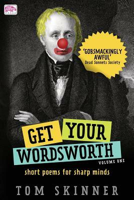 Get Your Wordsworth (Volume One) by Tom Skinner