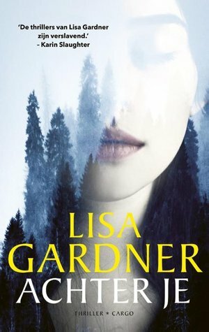 Achter je by Lisa Gardner