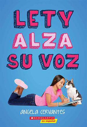 Lety alza su voz by Angela Cervantes