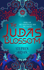 The Judas Blossom by Stephen Aryan