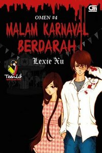 Malam Karnaval Berdarah by Lexie Xu