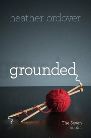 Grounded by Heather Ordover