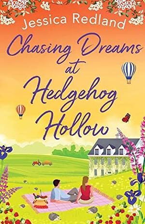 Chasing Dreams at Hedgehog Hollow by Jessica Redland