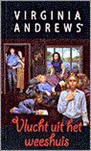 Vlucht uit het weeshuis by V.C. Andrews