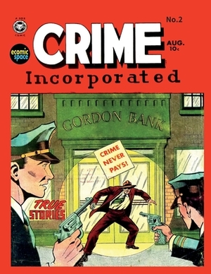 Crime Incorporated #2 by Fox Feature Syndicate