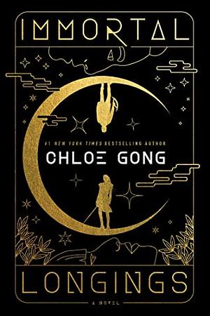 Immortal Longings by Chloe Gong