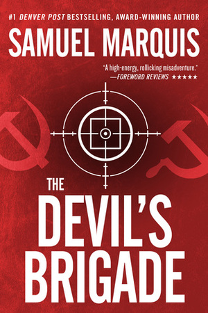 The Devil's Brigade by Samuel Marquis