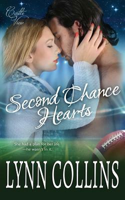 Second Chance Hearts: Castle View Romance Series Book 4 by Lynn Collins