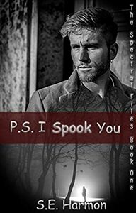 P.S. I Spook You by S.E. Harmon