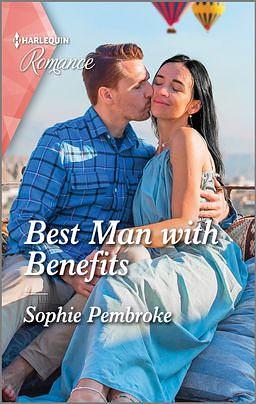 Best Man with Benefits by Sophie Pembroke, Sophie Pembroke