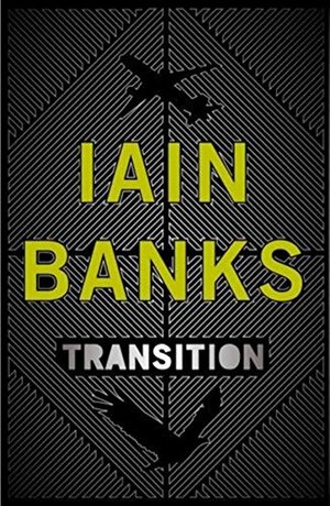 Transition by Iain Banks