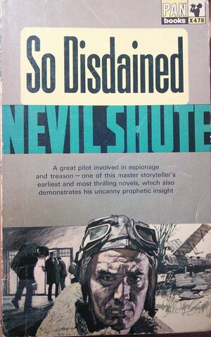 So Disdained by Nevil Shute