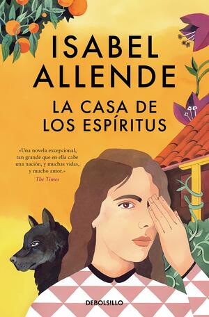 La casa de los espíritus by Isabel Allende