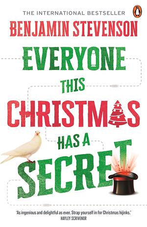 Everyone This Christmas Has a Secret  by Benjamin Stevenson